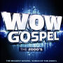 WOW Gospel: The 2000's