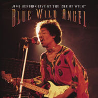 Title: Blue Wild Angel: Live at the Isle of Wight, Artist: Jimi Hendrix