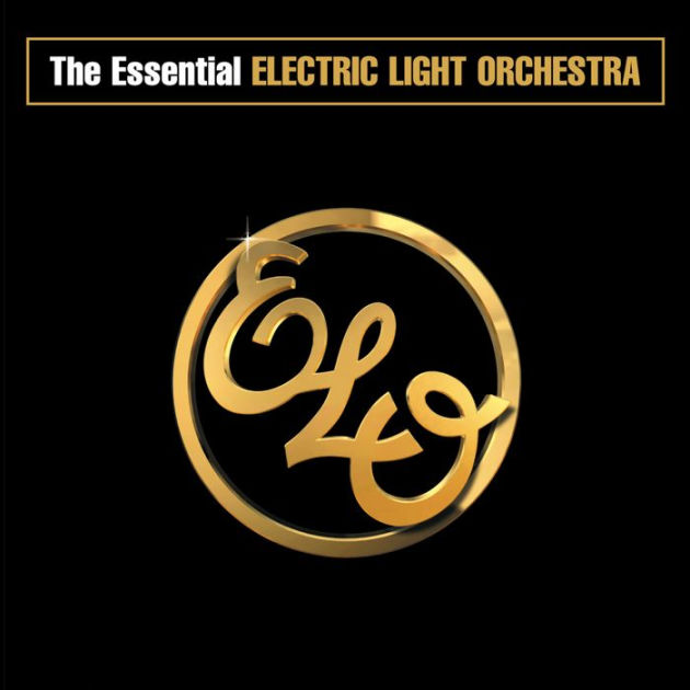 The Essential Electric Light Orchestra by Electric Light Orchestra CD Barnes & Noble®