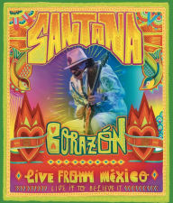 Santana: Corazon Live from Mexico - Live It to Believe It