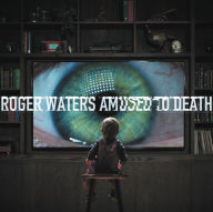 Title: Amused to Death, Artist: Roger Waters