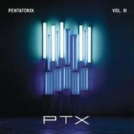 Title: PTX, Vol. 3, Artist: Pentatonix