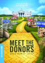 Meet the Donors: Does Money Talk?