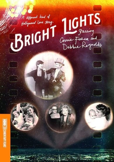 Bright Lights: Starring Carrie Fisher and Debbie Reynolds