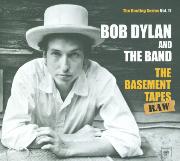 The Bootleg Series, Vol. 11: The Basement Tapes - Raw