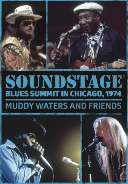 Soundstage: Blues Summit Chicago 1974