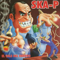 Title: El Vals del Obrero, Artist: Ska-P