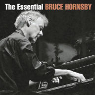 Title: The Essential Bruce Hornsby, Artist: Bruce Hornsby