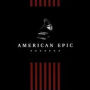 American Epic: The Collection [Box Set]