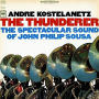 The Thunderer: The Spectacular Sound of John Philip Sousa