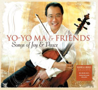 Title: Yo-Yo Ma & Friends: Songs of Joy & Peace [Barnes & Noble Exclusive], Artist: Yo-Yo Ma