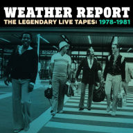Title: The Legendary Live Tapes, 1978-1981, Artist: Weather Report