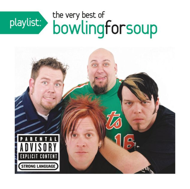 Playlist The Very Best of Bowling for Soup by Bowling for Soup