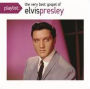 Playlist: The Very Best Gospel of Elvis Presley