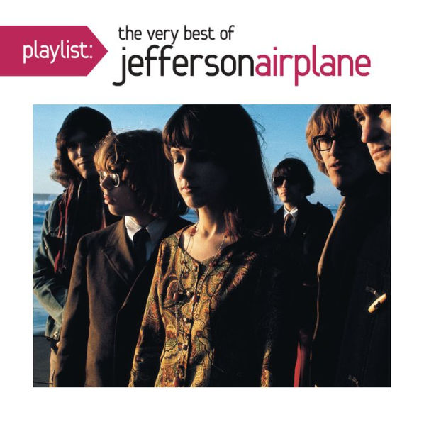 Playlist: The Very Best of Jefferson Airplane