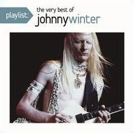Playlist: The Very Best of Johnny Winter