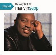 Playlist: The Very Best of Marvin Sapp