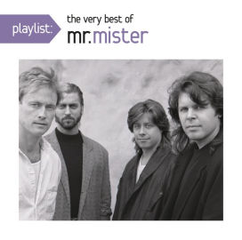 Playlist: The Very Best of Mr. Mister