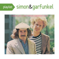 Title: Playlist: The Very Best of Simon & Garfunkel, Artist: Simon & Garfunkel