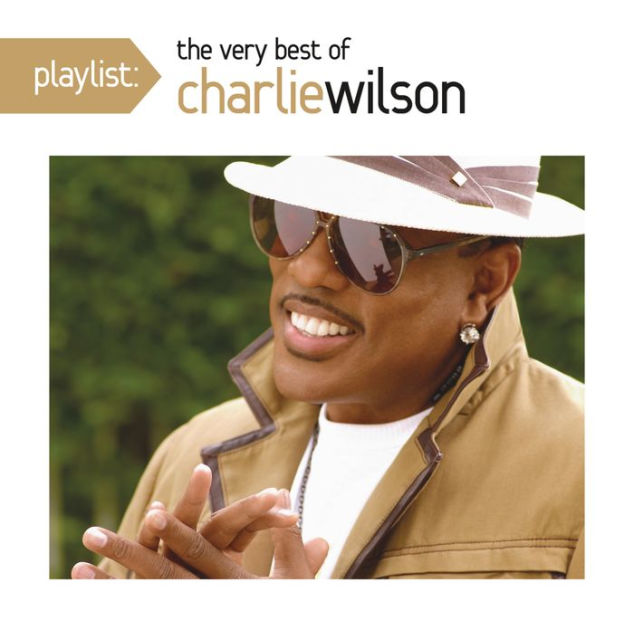Playlist The Very Best of Charlie Wilson by Charlie Wilson CD