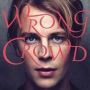 Wrong Crowd [LP]