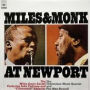 Miles & Monk at Newport