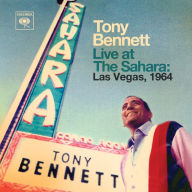 Title: Live at the Sahara: Las Vegas, 1964, Artist: Tony Bennett