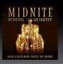 Midnight String Quartet Performs Faith No More