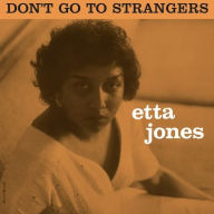 Title: Don't Go to Strangers, Artist: Etta Jones