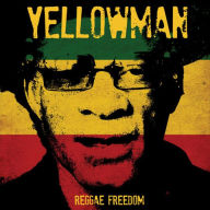 Title: Reggae Freedom, Artist: Yellowman