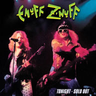 Title: Tonight, Sold Out, Artist: Enuff Z'nuff