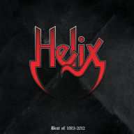 Title: Best of 1983-2012, Artist: Helix