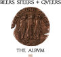 Beers, Steers + Queers