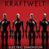 Title: Electric Dimension, Artist: Kraftwelt