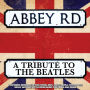 Abbey Road: Tribute to the Beatles