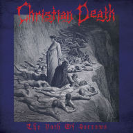Title: The Path of Sorrows, Artist: Christian Death