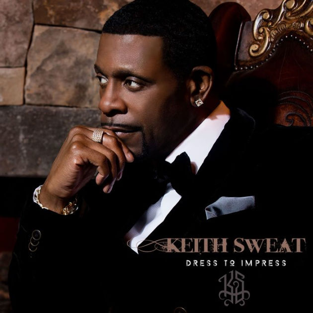Dress To Impress By Keith Sweat Cd Barnes Noble
