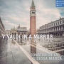 Vivaldi in a Mirror
