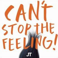 Can't Stop the Feeling!