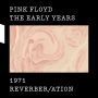 Early Years: 1971 Reverber/Ation [With Blu-ray]