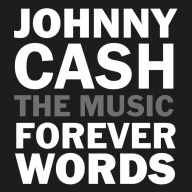 Title: Johnny Cash: Forever Words, Artist: 