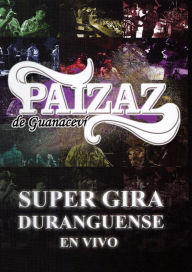 Title: En Vivo Super Gira Duranguense