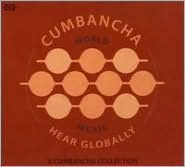 Title: Hear Globally: A Cumbancha Sampler, Artist: N/A