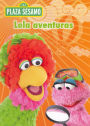 Plaza Sesamo: Lola Aventras