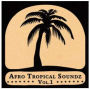 Afro Tropical Soundz, Vol. 1