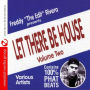 Let There Be House, Vol. 2