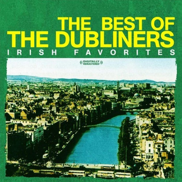 The Best Of The Dubliners Irish Favorites By The Dubliners Cd