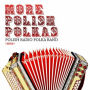More Polish Polkas