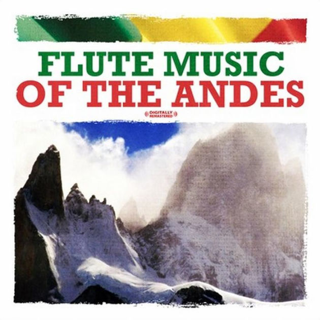 Flute Music of the Andes by Los Caballeros CD Barnes & Noble®