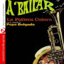 A Bailar: La Pollera Colora